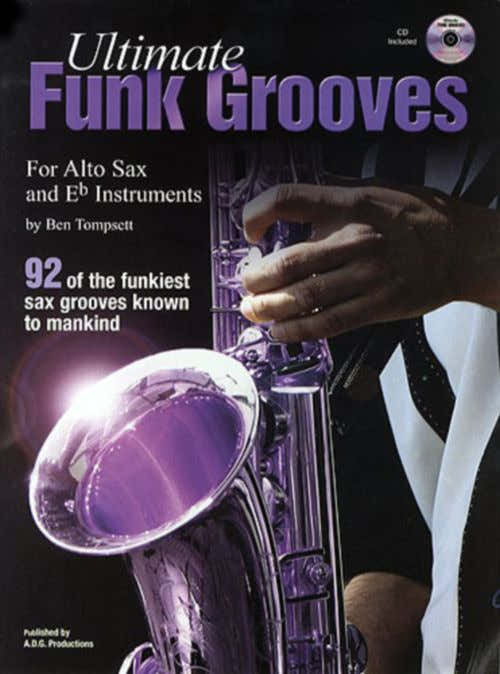 Tompsett B. - Ultimate Funk Grooves Dor E Flat Sax
