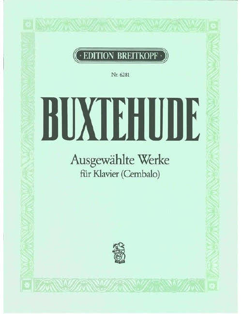 Buxtehude - Ausgewählte Werke - Piano