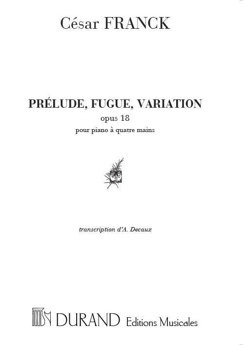 FRANCK - PRELUDE FUGUE VARIATION - PIANO