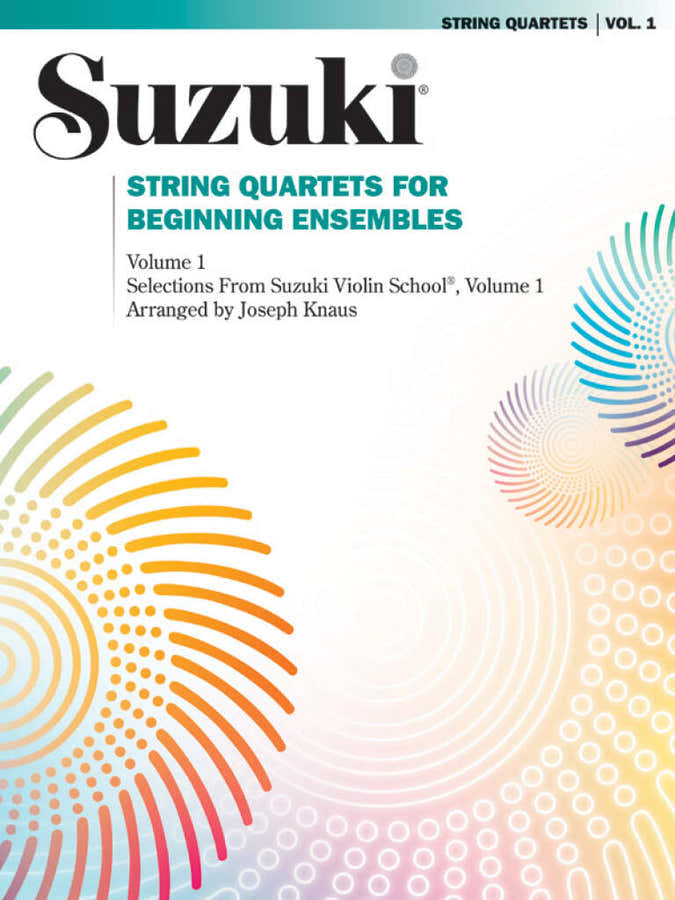 SUZUKI / KNAUS JOSEPH - Cuarteto de cuerda para conjuntos principiantes VOL.1