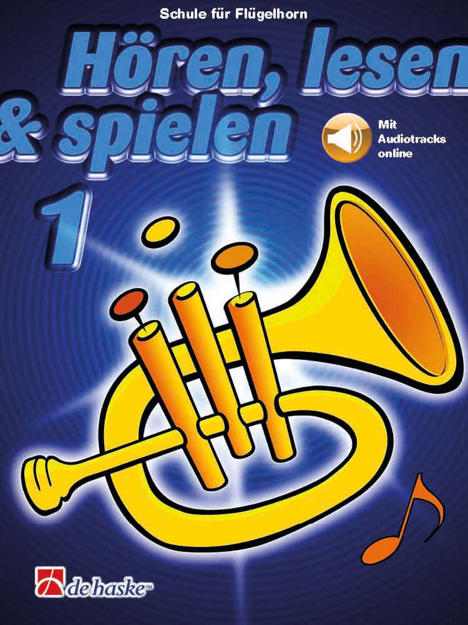 Hören lesen & spielen 1 Flügelhorn