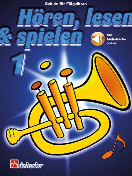 Hören lesen & spielen 1 Flügelhorn