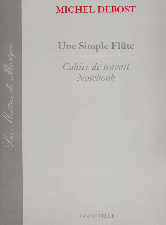 Debost Michel - Una flauta sencilla (cuaderno)