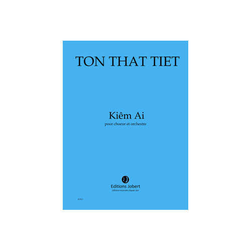 Tonthattiet - Kiêm Ai - Choeur et Orchestre