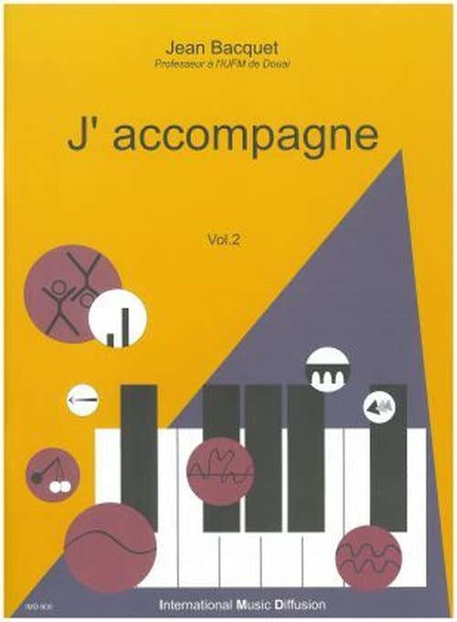 Bacquet - J'accompagne Vol.2 - Piano