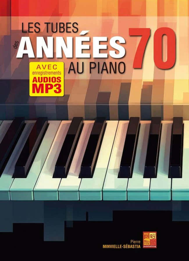 Les Tubes des Années 7 au Piano
