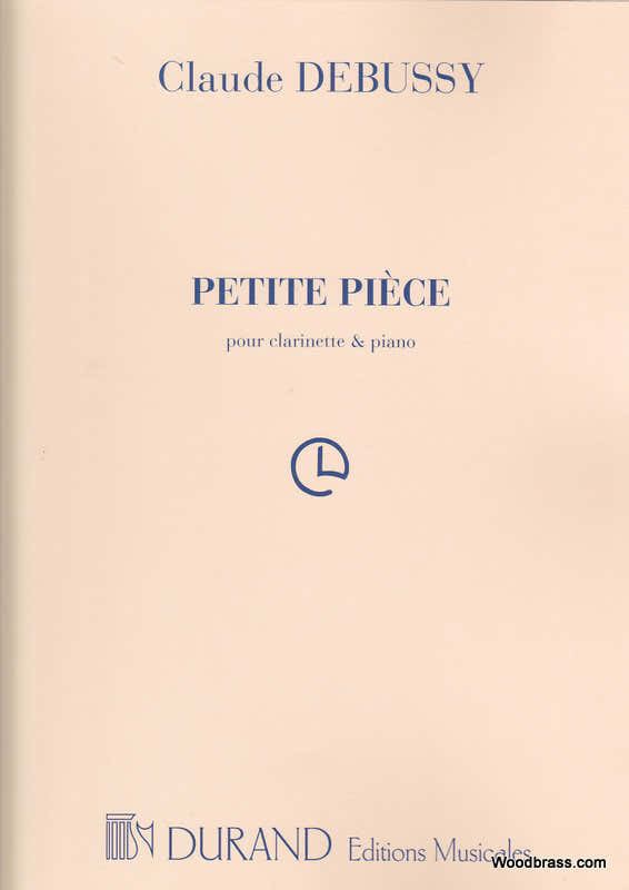 DEBUSSY CLAUDE - PETITE PIECE - CLARINETTE PIANO