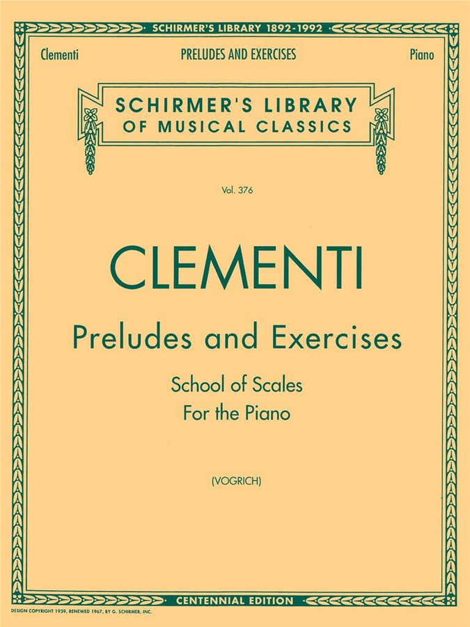 Clementi Muzio - Preludes and Exercises School of Scales For the Piano