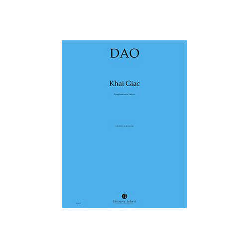 Dao - Khai Giac - Soli Choeur Et Orchestre