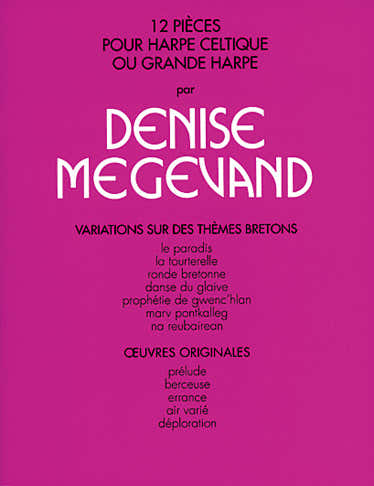 MEGEVAND DENISE - 12 piezas para arpa celta - Arpa