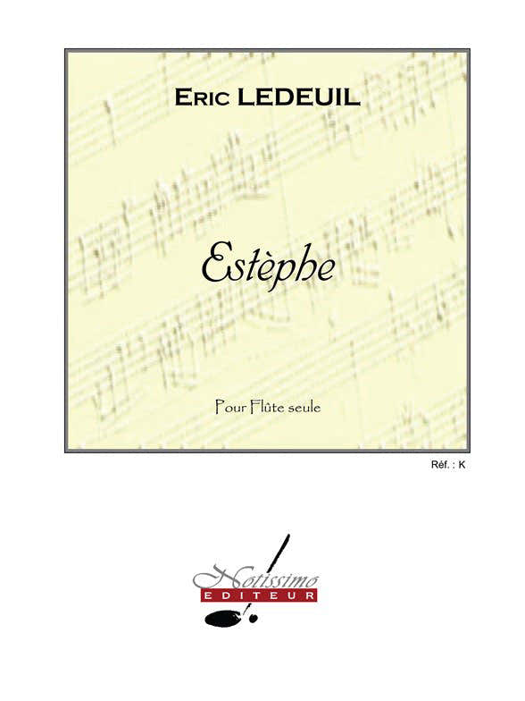 Eric Ledeuil - Estephe (flute Seule)