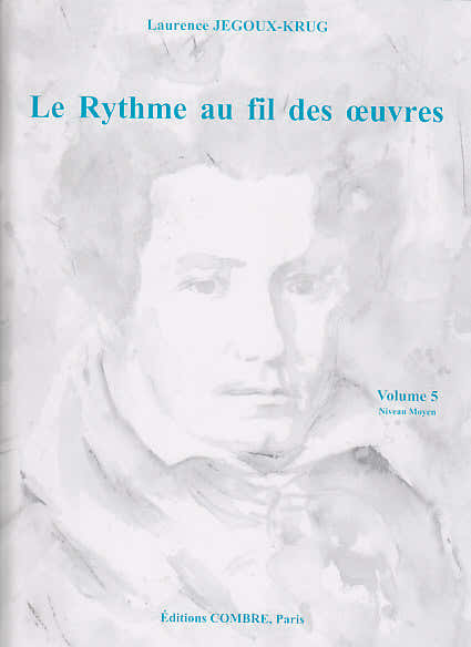 JEGOUX-krug Laurence - Le Rythme Au Fil Des Oeuvres Vol.5