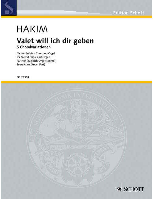 Hakim - Valet Will Ich Dir Geben - Choeur Mixte et Orgue