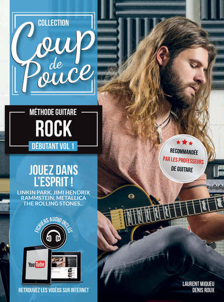 Coup De Pouce Méthode Guitare Rock Débutant Vol.1
