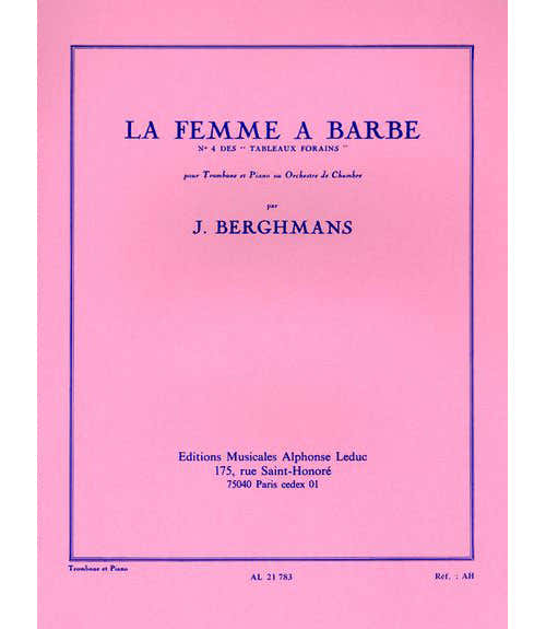 BERGHMANS J. - TABLEAUX FORAINS N° 4 (LA FEMME A BARBE) - TROMBONE ET PIANO
