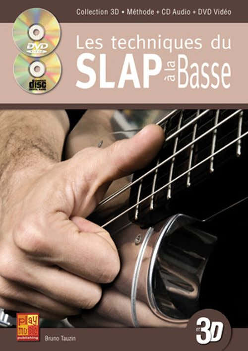 Tauzin Bruno - Les Techniques Du Slap A La Basse En 3D + CD + DVD