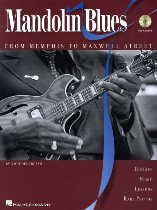 Rich Delgrosso Mandolin Blues From Memphis To Maxwell Street Book/c - Mandolin