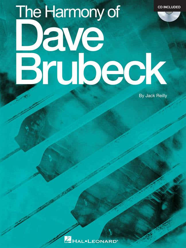 Jack Reilly - The Harmony Of Dave Brubeck + CD