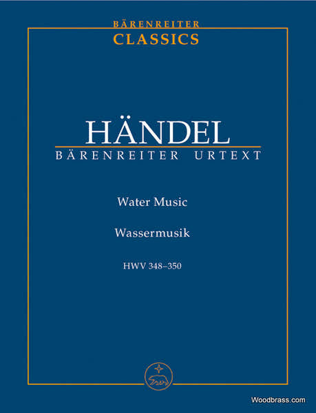 Barenreiter Haendel G.F. - Water Music HWV 348-350 - Score
