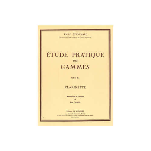 Stievenard - Etude Pratique Des Gammes - Clarinette