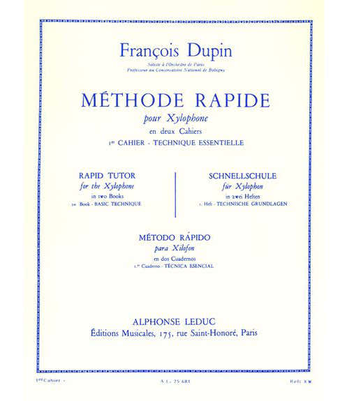 Dupin Francois - Methode Rapide Pour Xylophone Vol.1