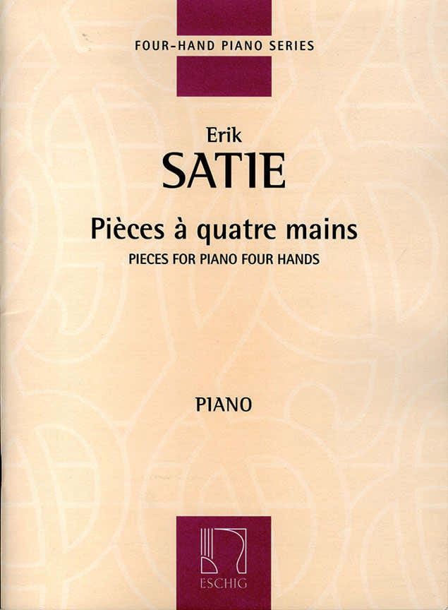 SATIE E. - PIECES A QUATRE MAINS