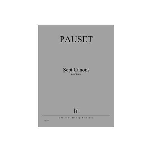 PAUSET BRICE - CANONS (7) - PIANO