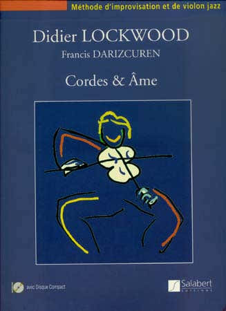 Lockwood Didier - Cuerdas y alma + CD - Violín de jazz