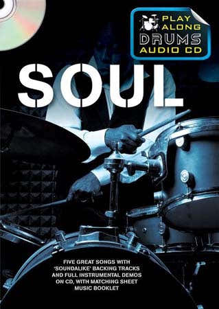SOUL PLAY ALONG DRUMS AUDIO + CD – Batería