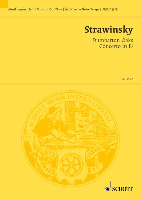 STRAVINSKY IGOR - CONCERTO IN E FLAT - CHAMBER ORCHESTRA