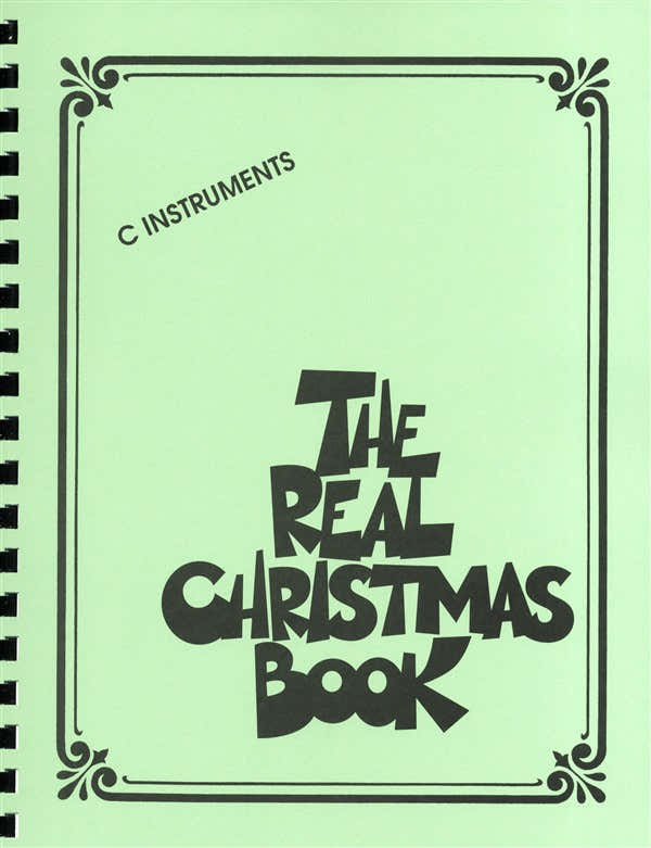 The Real Christmas Book Real Book Edición en C Melodía Letras Acordes - Instrumentos en C