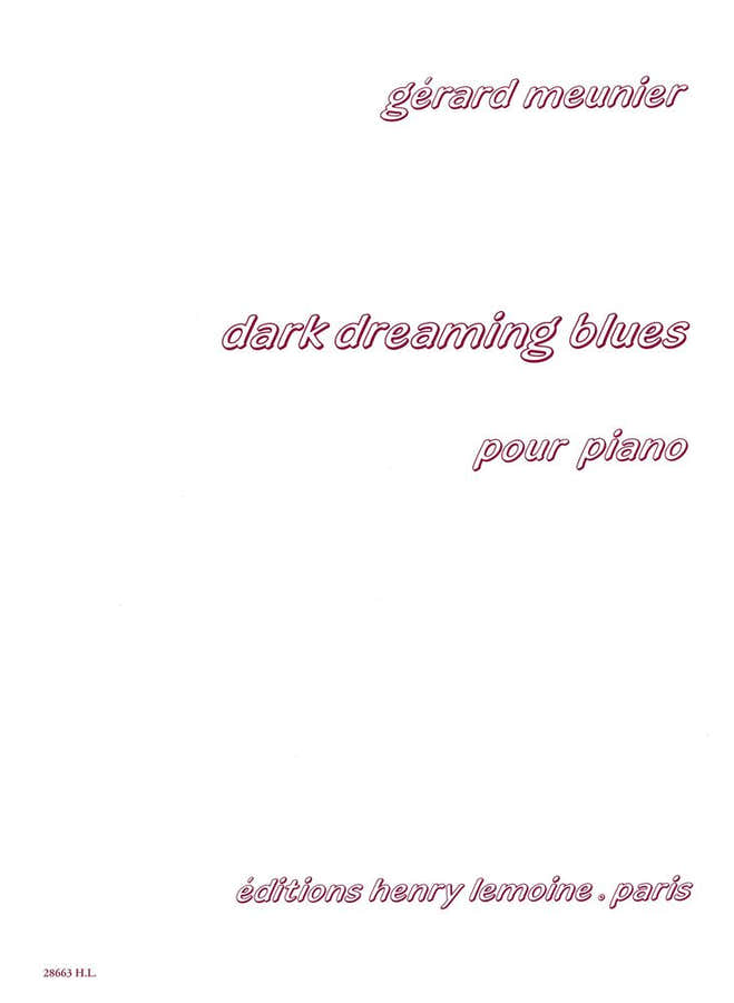 MEUNIER GERARD - DARK DREAMING BLUES - PIANO