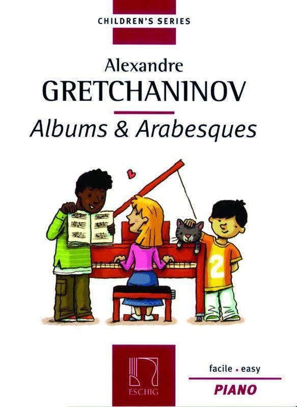 GRETCHANINOV A. - ALBUMS & ARABESQUES - PIANO