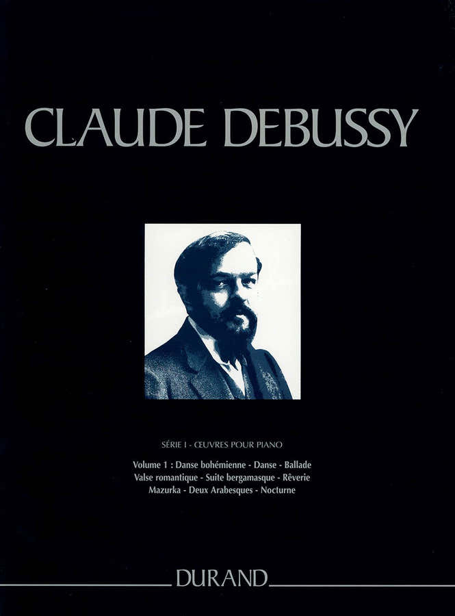 Debussy Claude - Oeuvres Completes Serie 1 Vol 1 - Piano