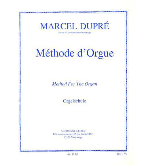 Dupre Marcel - Methode D'orgue