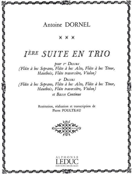 Louis-Antoine Dornel: Suite en Trio No.1