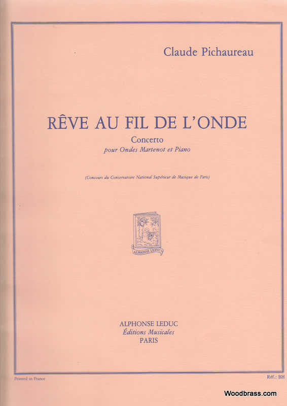 Pichaureau Claude - Reve Au Fil De L'onde - Concerto Pour Ondes Martenot