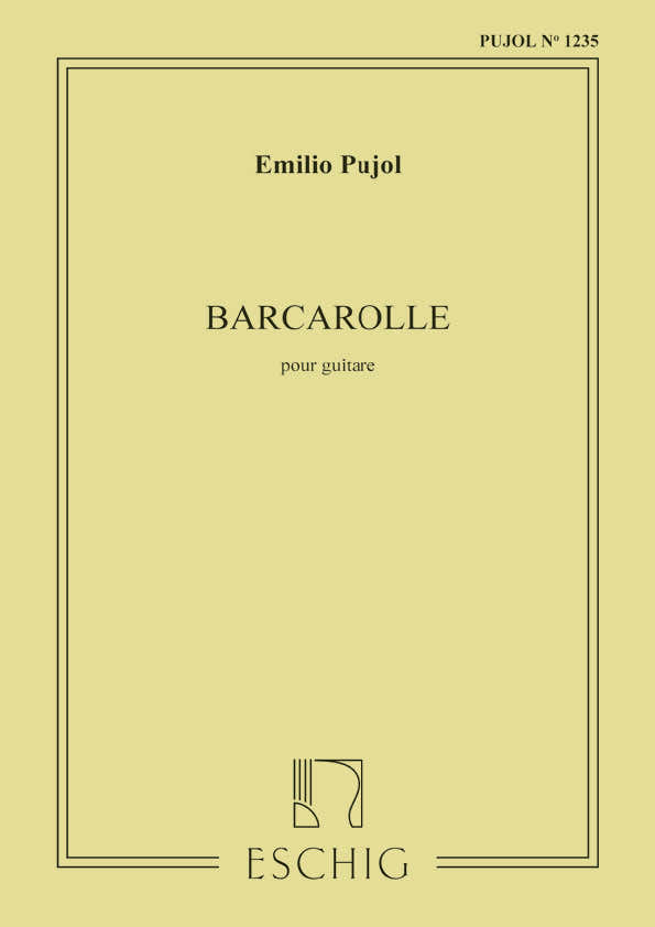 PUJOL - BARCAROLLE - GUITARE
