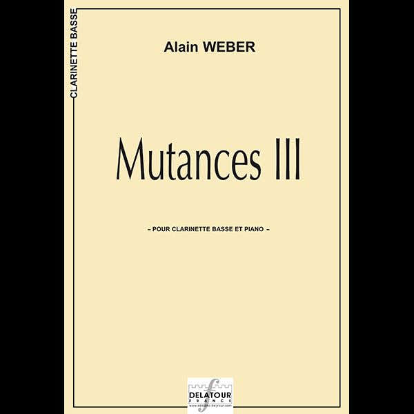 Weber Alain - Mutances III - Clarinette Basse & Piano