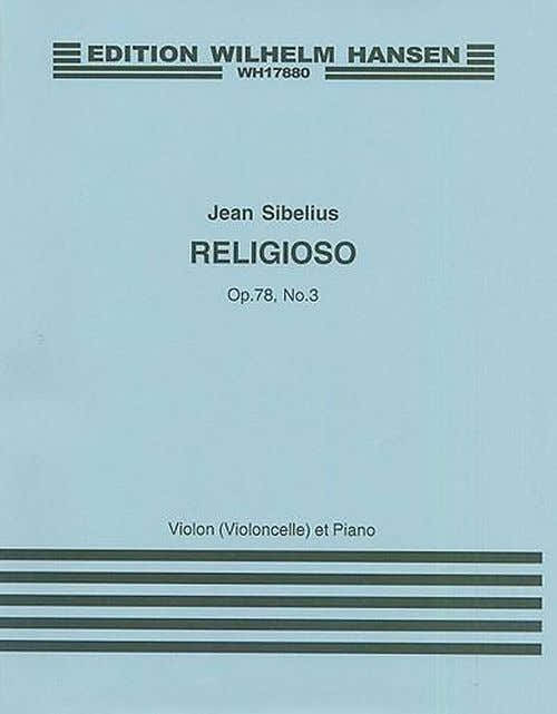 SIBELIUS JEAN - RELIGIOSO OP.78 N°3 - VIOLON & PIANO