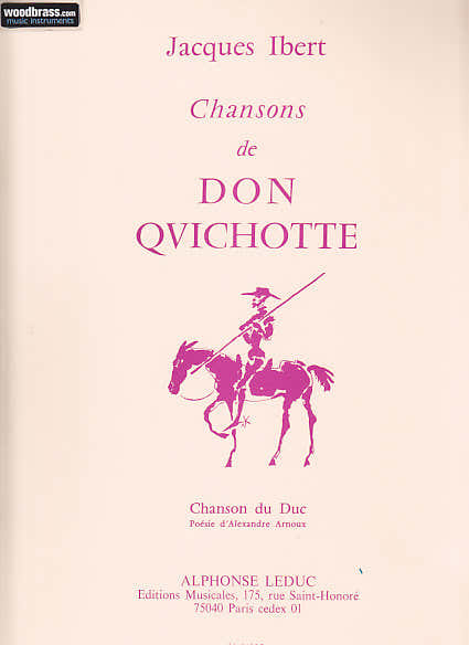 Ibert - Chanson De Don Quichotte - N°3 : Chanson Du Duc - Chant et Piano