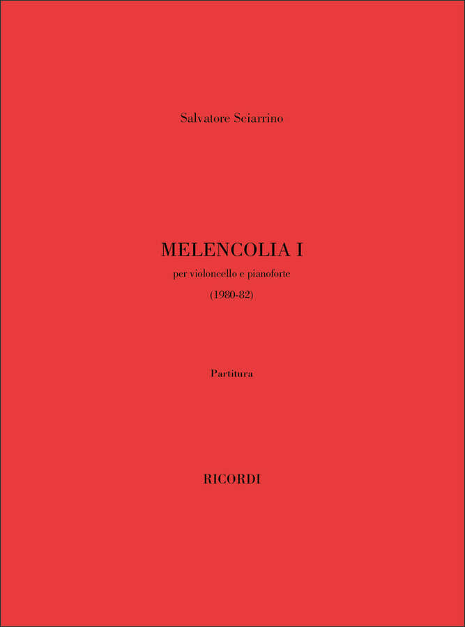 SCIARRINO S. - MELANCOLIA I - VIOLONCELLE (1 OU 2) ET PIANO