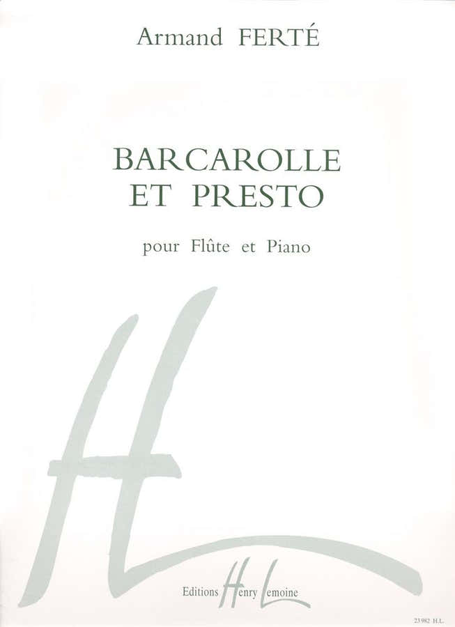 Ferte Armand - Barcarolle Et Presto - Flute Piano