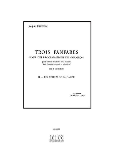 Leduc Casterede Jacques - Trois Fanfares - II Les Adieux De La Garde