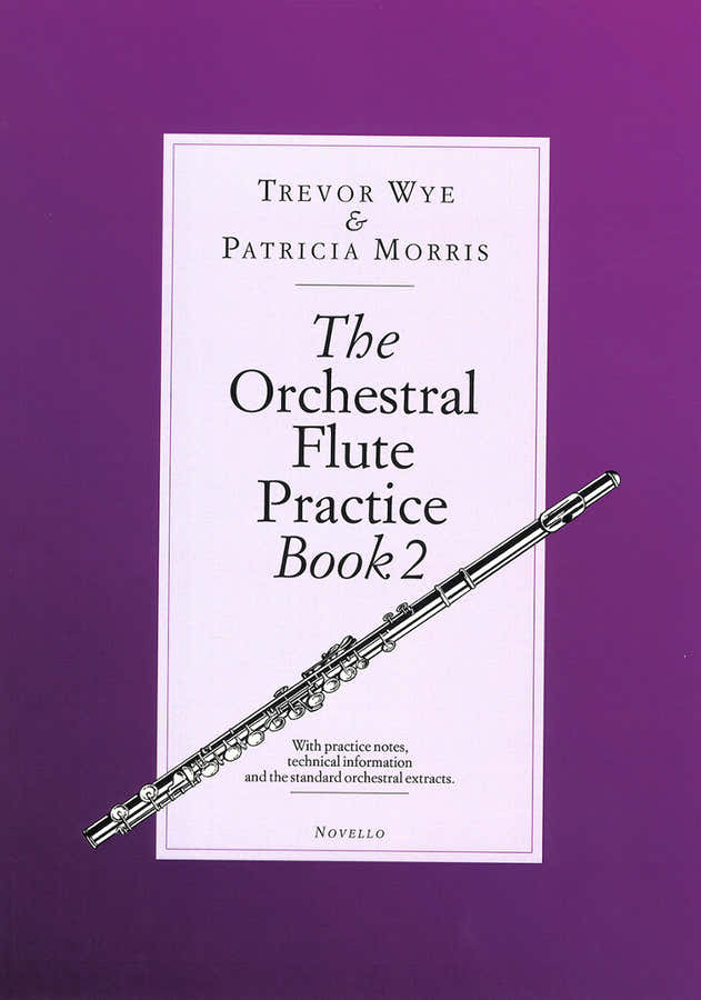 Wye T. - The Orchestral Flute Practice Book 2