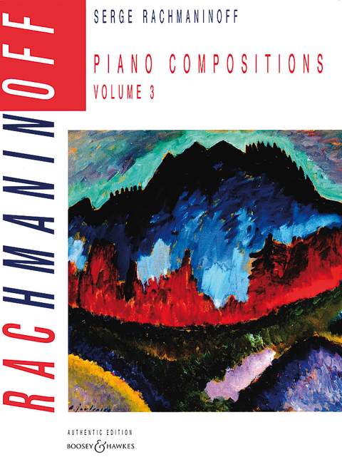 Rachmaninoff Serge - Piano Compositions Vol.3 Morceaux Op.3 / Op.10