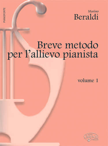 BERALDI MARINO - BREVE METODO VOL. 1 - PIANO