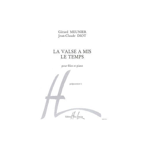 Meunier/diot - Valse A Mis Le Temps - Flûte et Piano