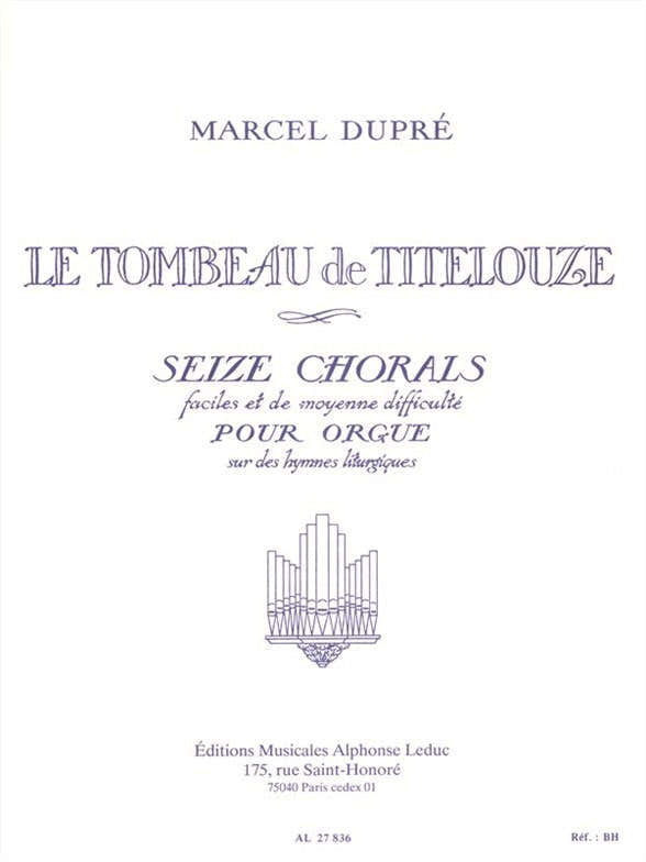 Tombeau Titelouze Op.38
