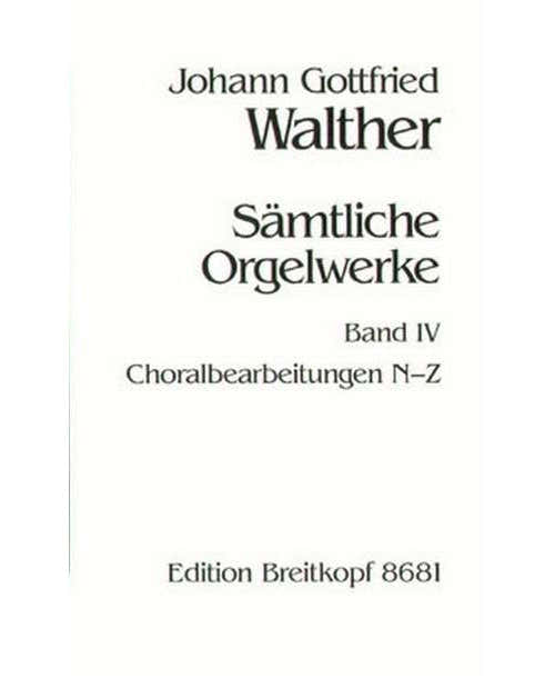 Walther - Complete Organ Works - Orgue
